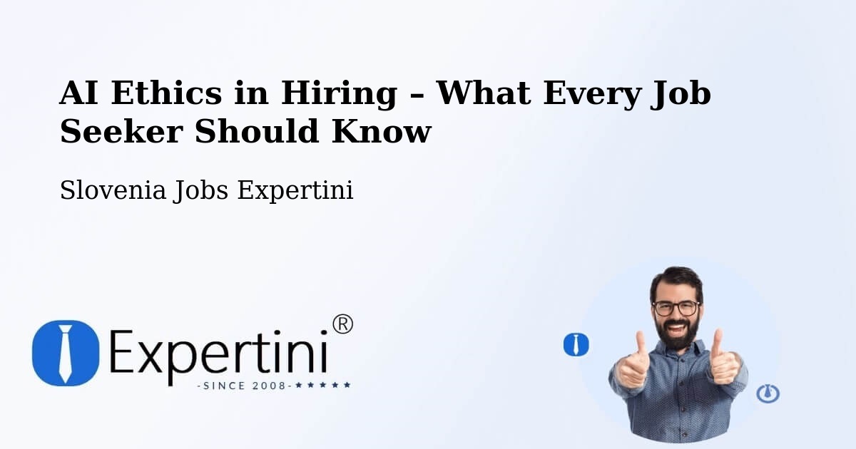 AI Ethics in Recruitment & Hiring – Ankaran - Ankaran, Slovenia Jobs Expertini