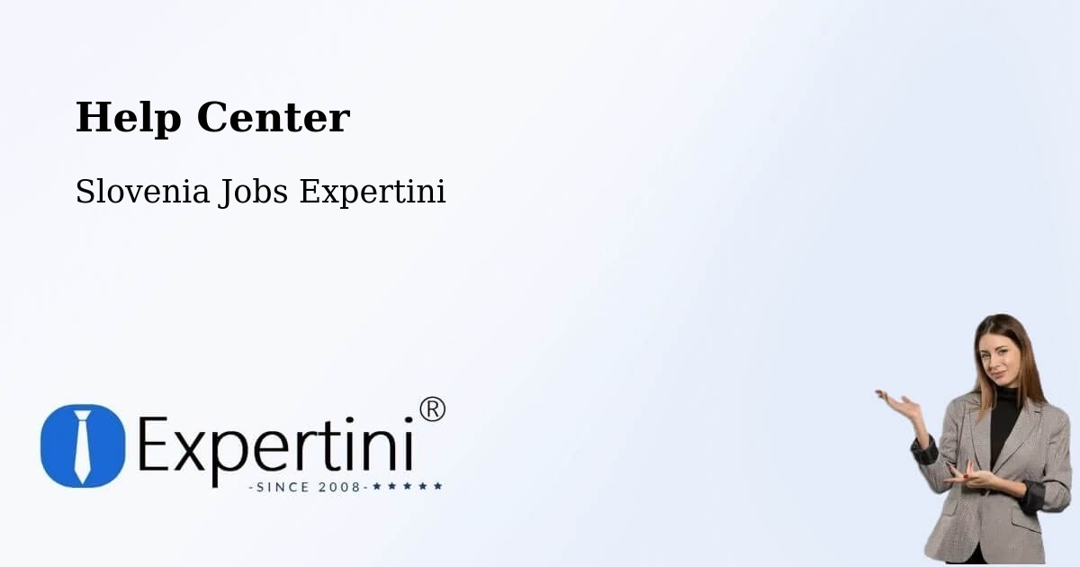Help Center – Ankaran - Slovenia Jobs Expertini