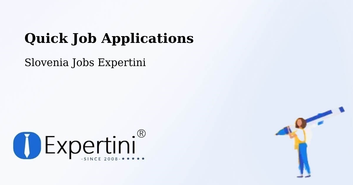 Quick Apply Feature – Ankaran - Slovenia Jobs Expertini
